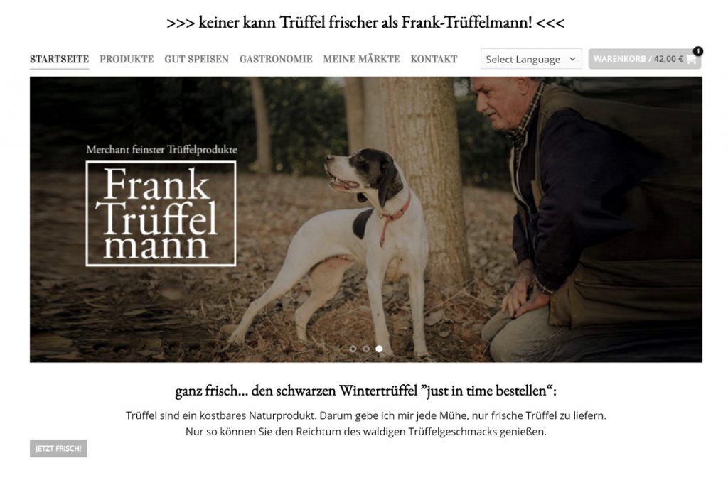 Keiner kann Trüffel frischer als Frank Trüffelmann