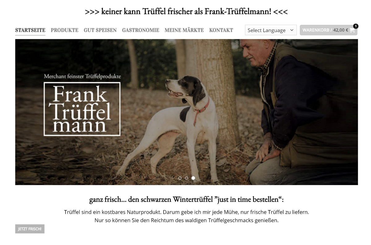 You are currently viewing Keiner kann Trüffel frischer als Frank Trüffelmann
